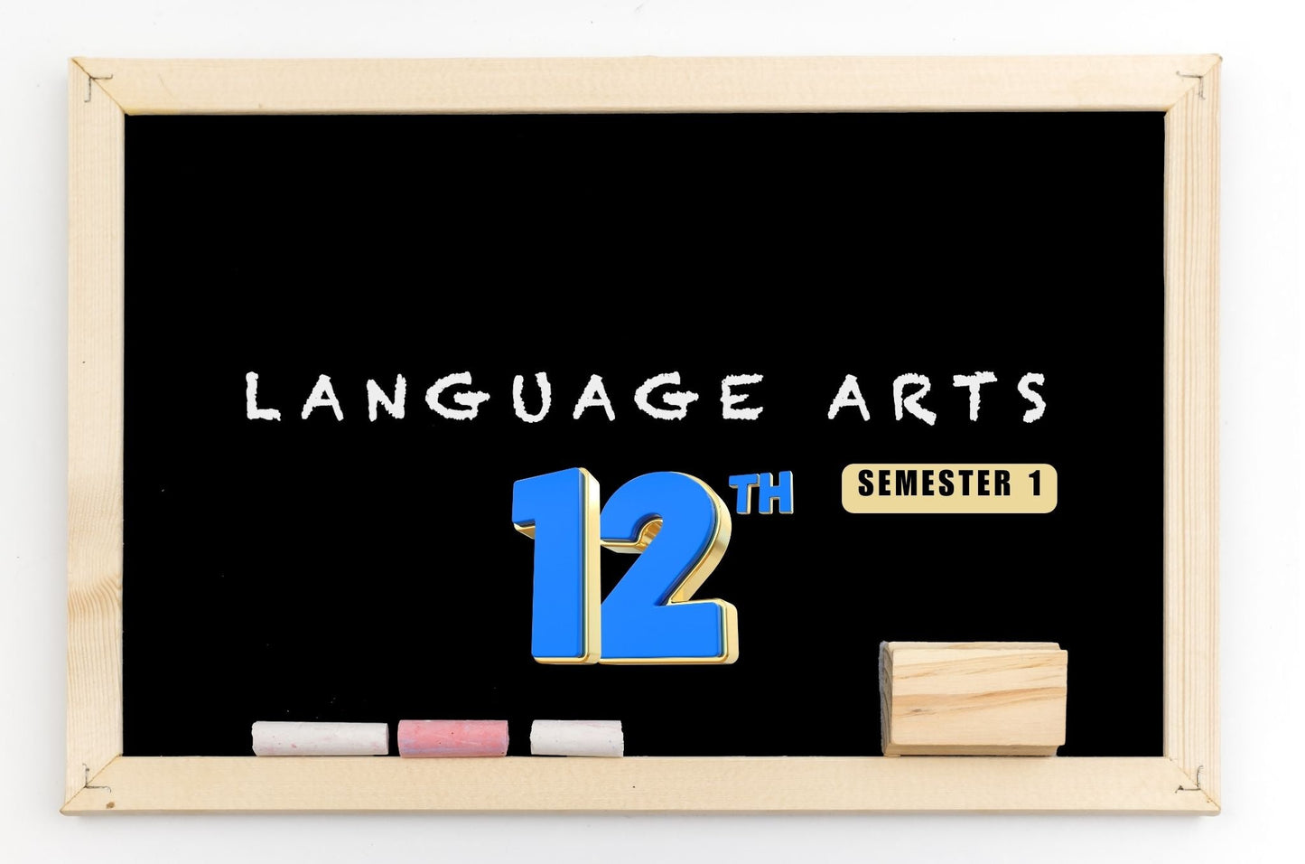 Language Arts 12 - Semester 1