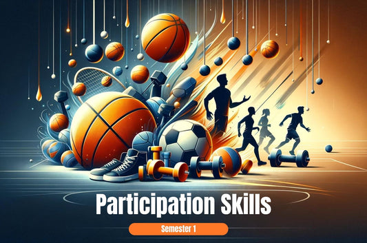 Participation Skills - Semester 1